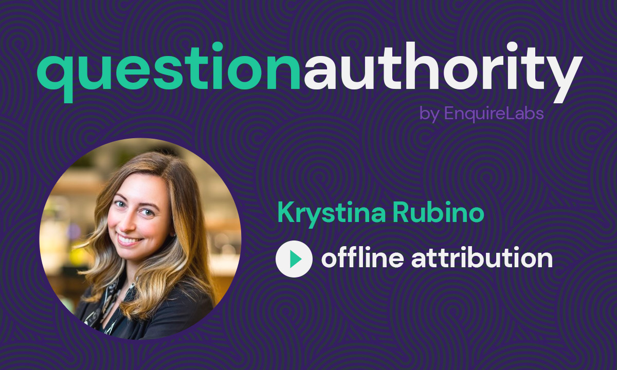 Offline Attribution and Podcast Metrics with Krystino Rubino