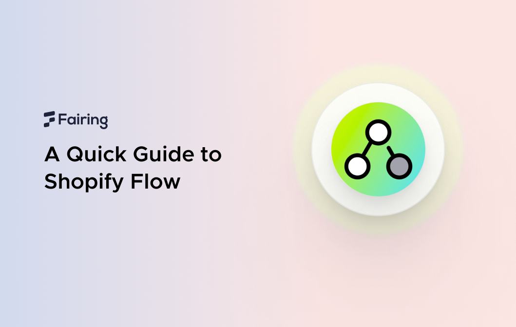A Quick Guide to Shopify Flow